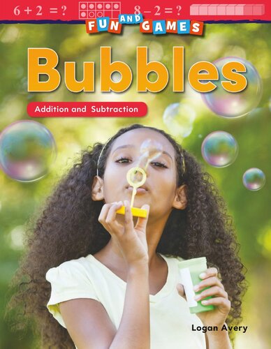 Fun and Games: Bubbles: Addition and Subtraction