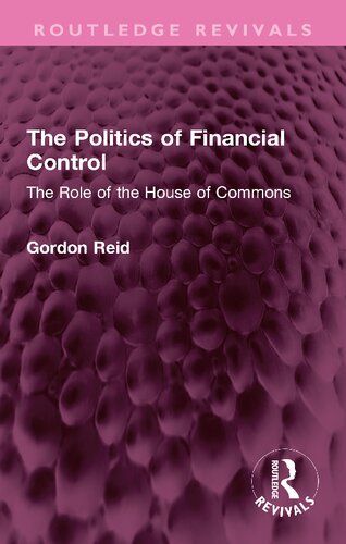 The Politics of Financial Control: The Role of the House of Commons