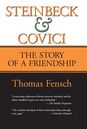 Steinbeck and Covici: The Story of a Friendship