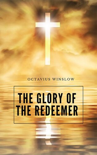 The Glory of the Redeemer