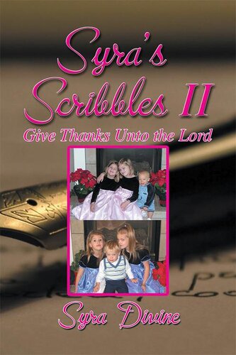 Syra's Scribbles II: Give Thanks Unto the Lord