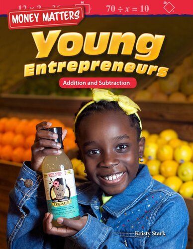 Money Matters: Young Entrepreneurs: Addition and Subtraction