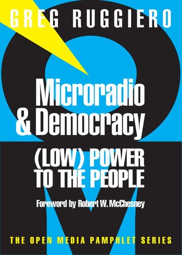 Microradio & Democracy: (Low) Power to the People