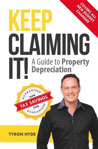 Keep Claiming It!: A guide to property depreciation
