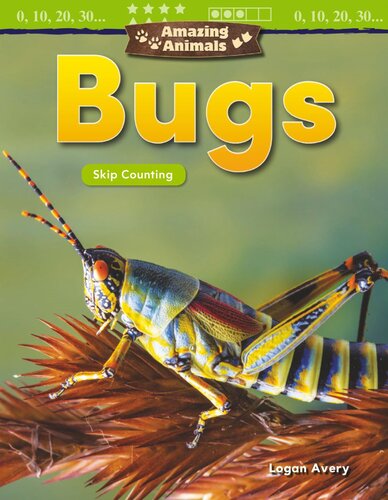 Amazing Animals: Bugs: Skip Counting