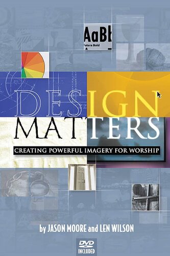 Design Matters: Creating Powerful Imagery for Worship