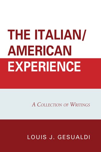 The Italian/American Experience: A Collection of Writings