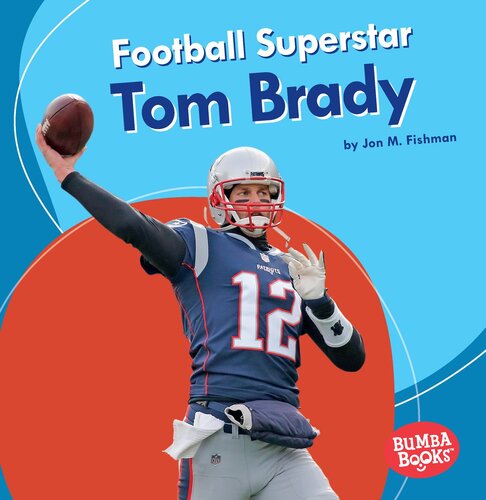 Football Superstar Tom Brady