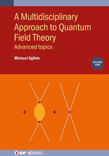A Multidisciplinary Approach to Quantum Field Theory