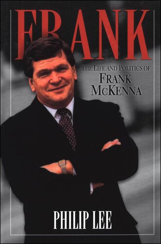 Frank: The Life and Politics of Frank McKenna