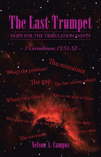 The Last Trumpet: Hope For The Tribulation Saints