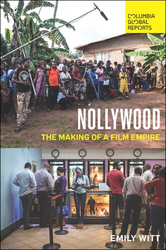 Nollywood: The Making of a Film Empire