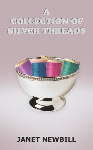 A Collection of Silver Threads