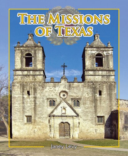 The Missions of Texas