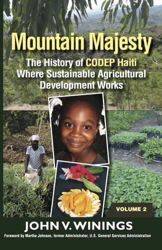 Mountain Majesty: The History of CODEP Haiti Where Sustainable Agricultural Development Works