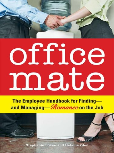 Office Mate: Your Employee Handbook for Romance on the Job