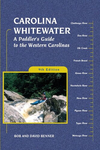 Carolina Whitewater: A Paddler's Guide to the Western Carolinas
