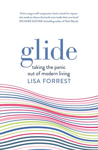 Glide: Taking the panic out of modern living