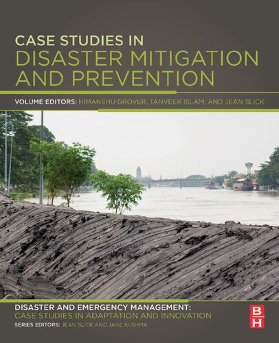 Case Studies in Disaster Mitigation and Prevention: Disaster and Emergency Management