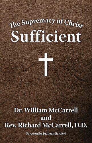 The Supremacy of Christ: Sufficient
