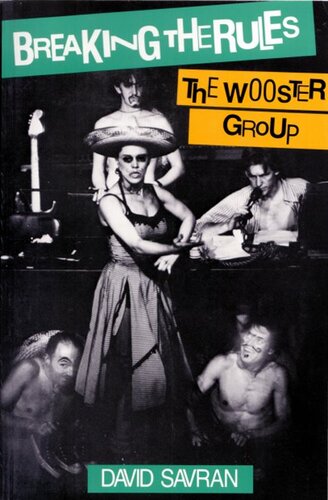 Breaking the Rules: The Wooster Group