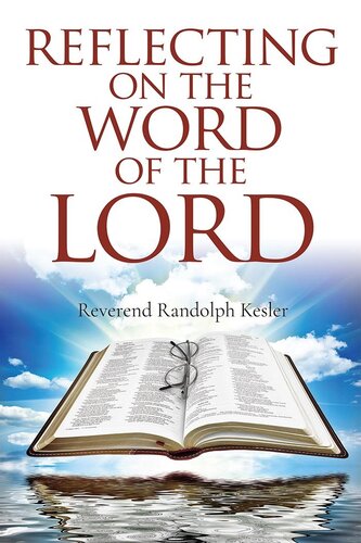 Reflecting on the Word of the Lord