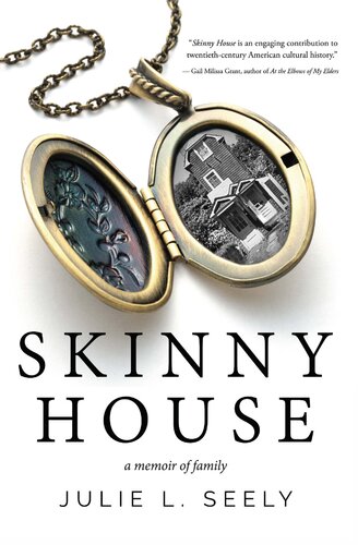 Skinny House: A Memoir of Family