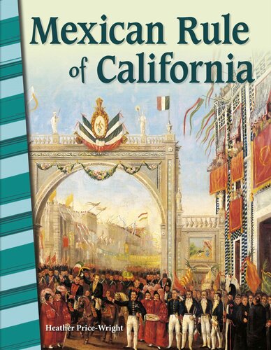 Mexican Rule of California