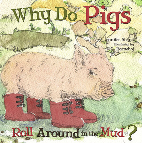 Why Do Pigs Roll Around in the Mud?