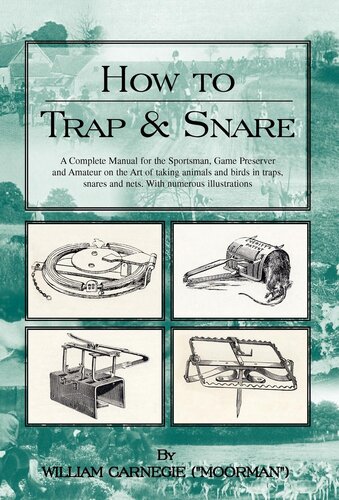 How to Trap and Snare