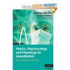 Physics, Pharmacology and Physiology for Anaesthetists: Key Concepts for the FRCA