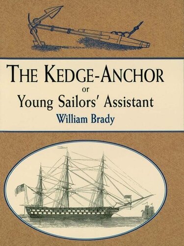 The Kedge Anchor; or, Young Sailors' Assistant
