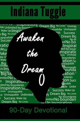 Awaken the Dream: 90-Day Devotional