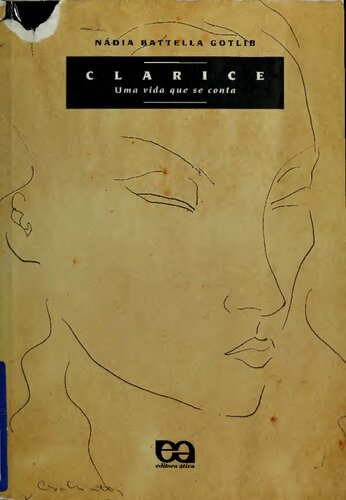 Clarice: Uma Vida Que se Conta