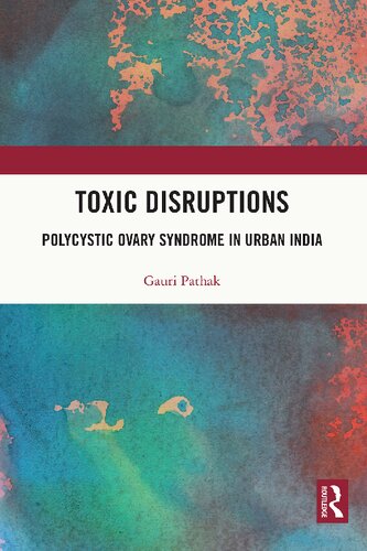 Toxic Disruptions: Polycystic Ovary Syndrome in Urban India