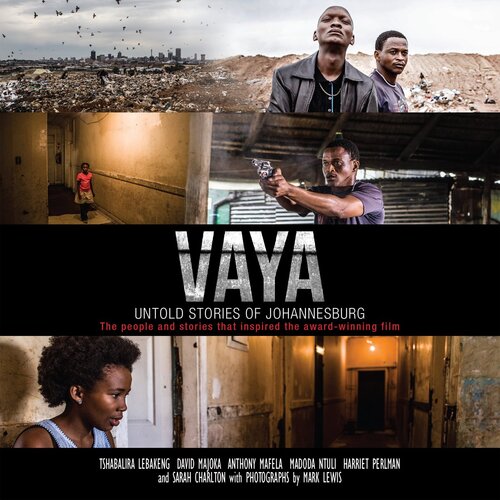 Vaya: Untold Stories of Johannesburg