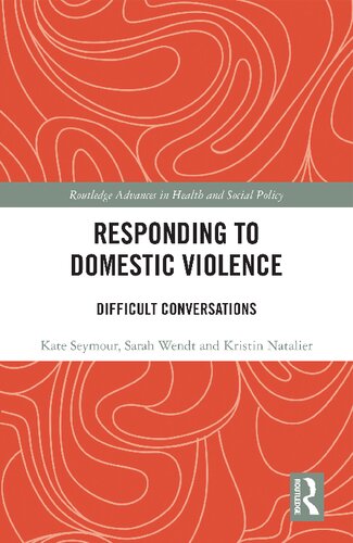 Responding to Domestic Violence: Difficult Conversations
