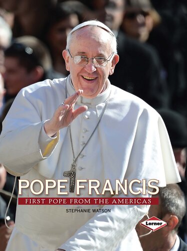 Pope Francis: First Pope from the Americas