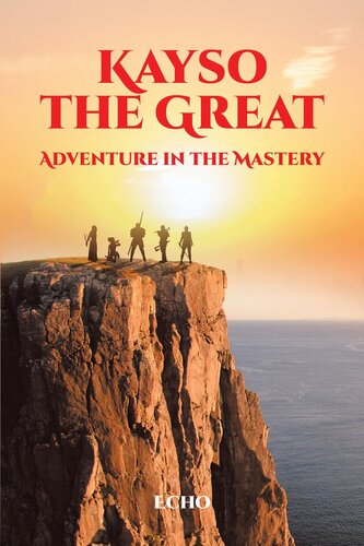 Kayso The Great: Adventure in the Mastery