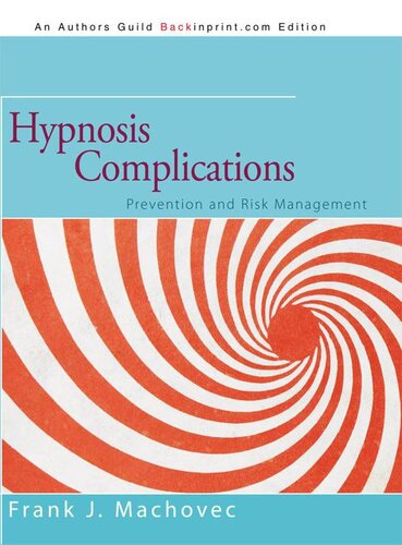 Hypnosis Complications: Prevention and Risk Management