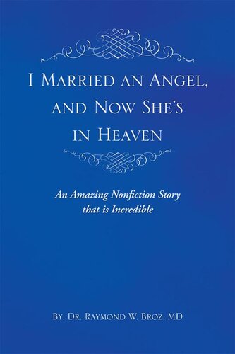 I Married an Angel, and Now She's in Heaven