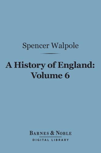 A History of England, Volume 6: From the Conclusion of the Great War in 1815