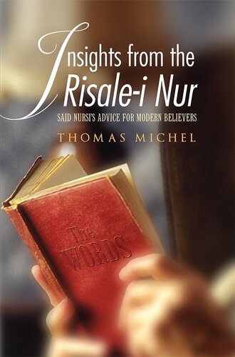 Insights from the Risale-I Nur: Said Nursi's Advice for Modern Believers