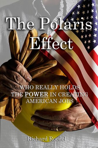 The Polaris Effect: Who Really Holds The Power In Creating American Jobs