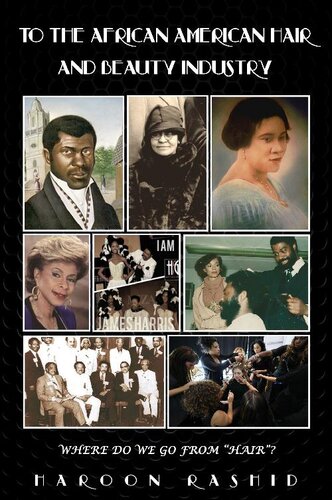 To the African American Hair and Beauty Industry: Where Do We Go from "hair"?