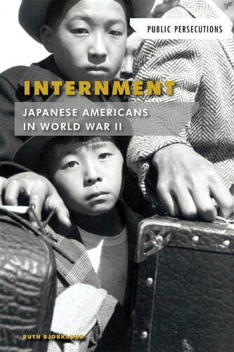 Internment: Japanese Americans in World War II