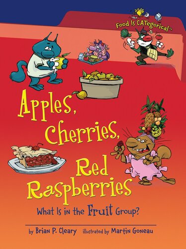 Apples, Cherries, Red Raspberries: What Is in the Fruit Group?