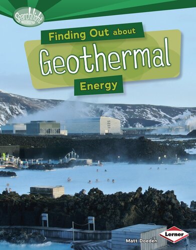 Finding Out about Geothermal Energy: What Are Energy Sources?