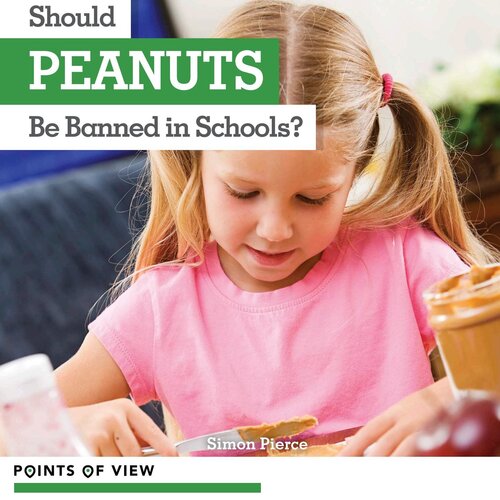 Should Peanuts Be Banned in Schools?