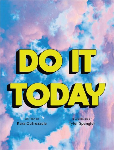 Do It Today: An Encouragement Journal